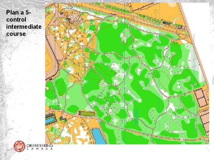 Plan a 5 control intermediate course 
