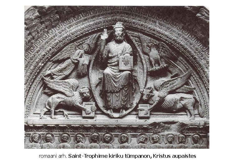 romaani arh. Saint-Trophime kiriku tümpanon, Kristus aupaistes 