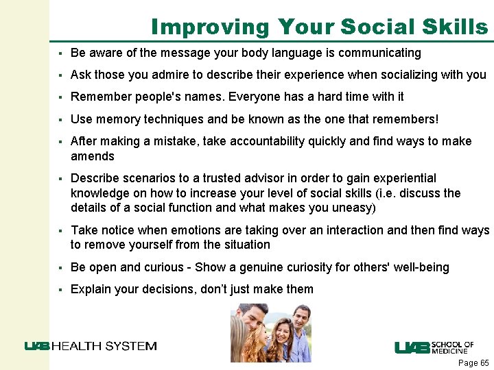 Improving Your Social Skills § Be aware of the message your body language is