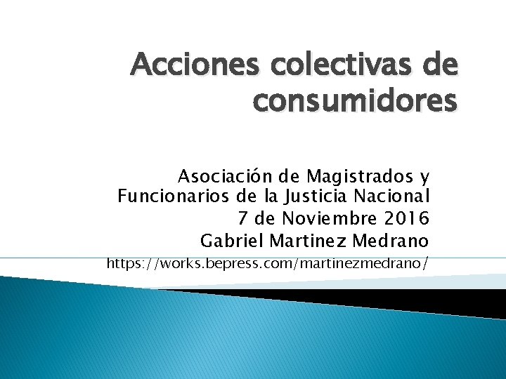 Acciones colectivas de consumidores Asociación de Magistrados y Funcionarios de la Justicia Nacional 7