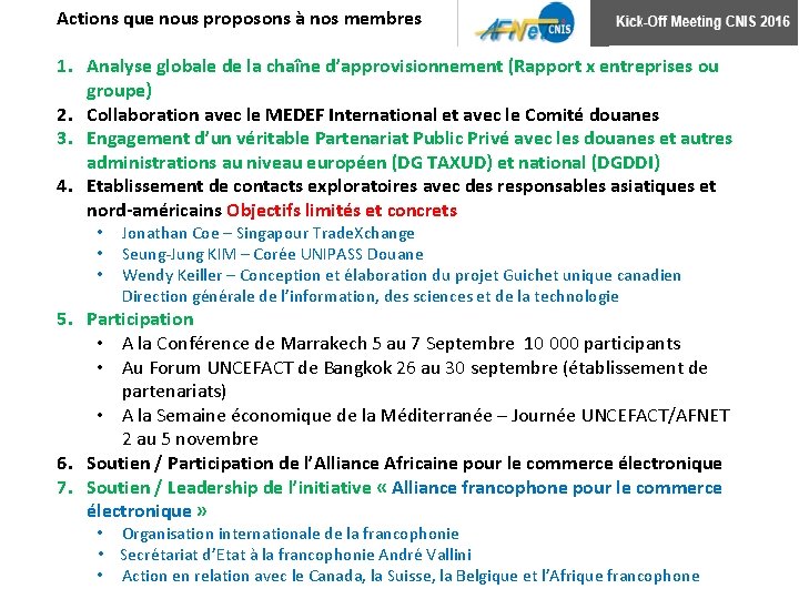 Actions que nous proposons à nos membres 1. Analyse globale de la chaîne d’approvisionnement