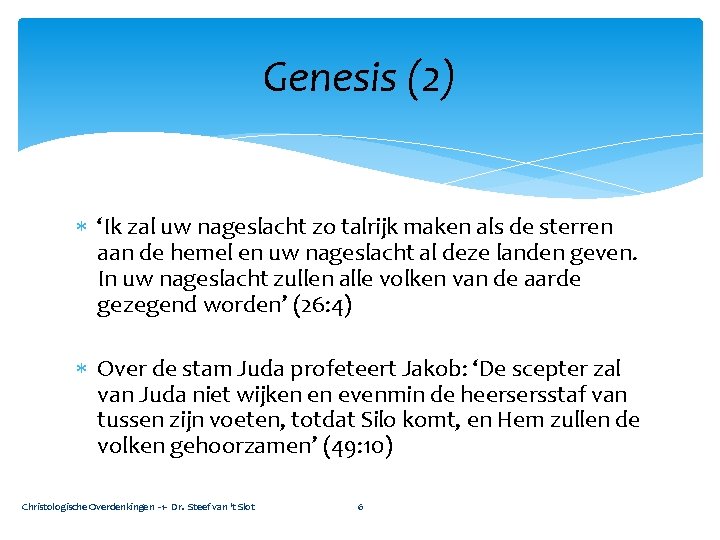 Genesis (2) ‘Ik zal uw nageslacht zo talrijk maken als de sterren aan de