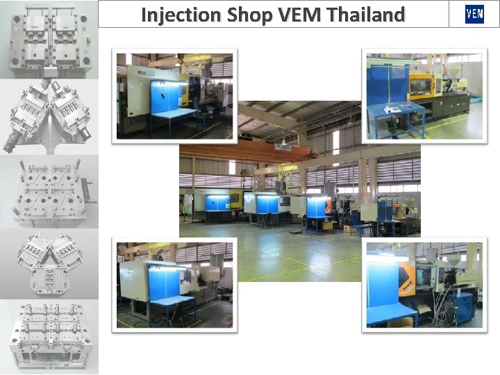 Injection Shop VEM Thailand 