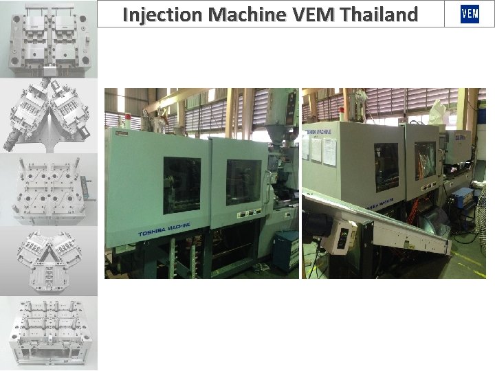 Injection Machine VEM Thailand 