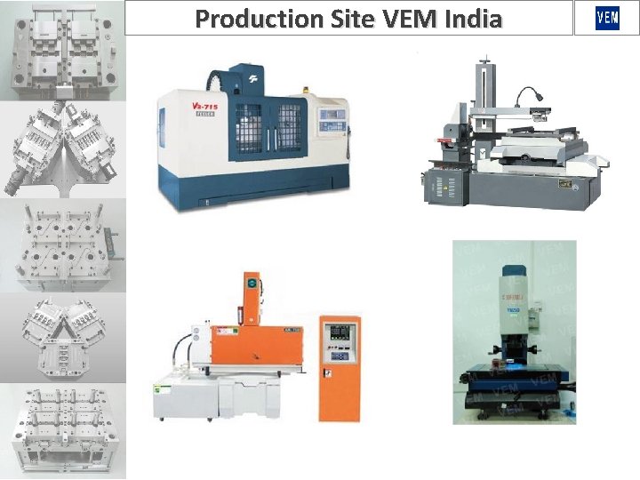 Production Site VEM India 