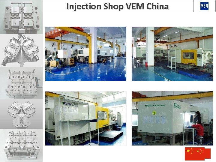 Injection Shop VEM China 