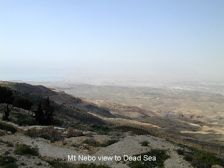 Mt Nebo view to Dead Sea 
