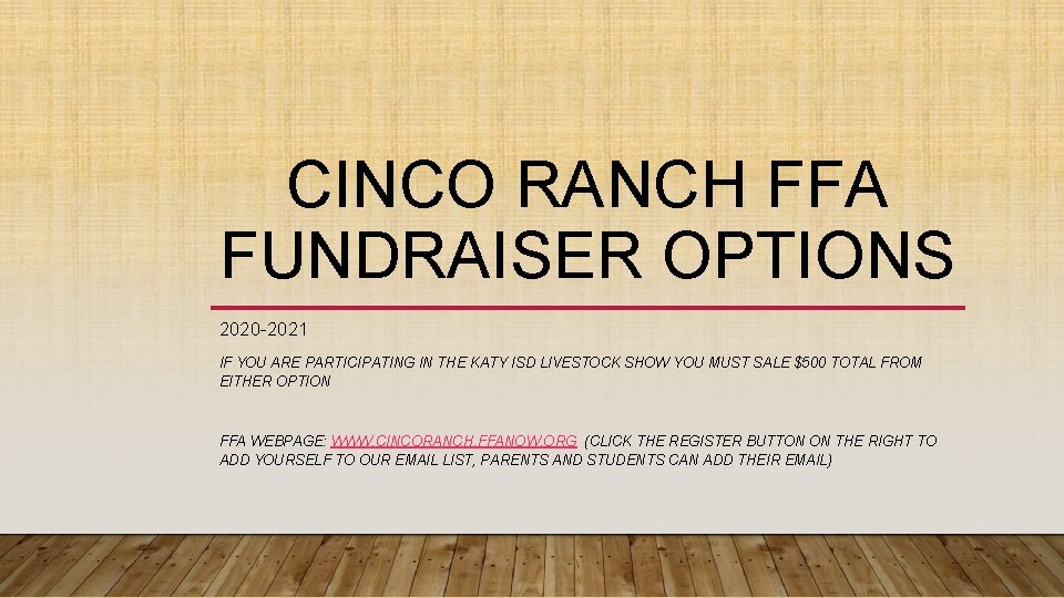 CINCO RANCH FFA FUNDRAISER OPTIONS 2020 -2021 IF YOU ARE PARTICIPATING IN THE KATY
