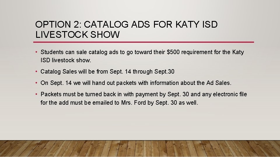 OPTION 2: CATALOG ADS FOR KATY ISD LIVESTOCK SHOW • Students can sale catalog