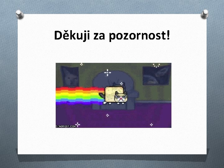 Děkuji za pozornost! 