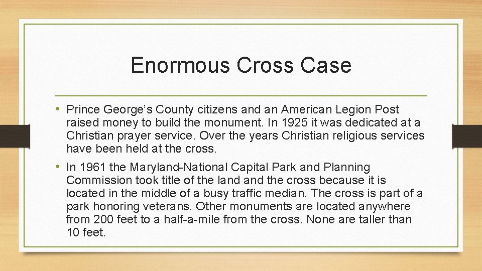 Enormous Cross Case • Prince George’s County citizens and an American Legion Post raised