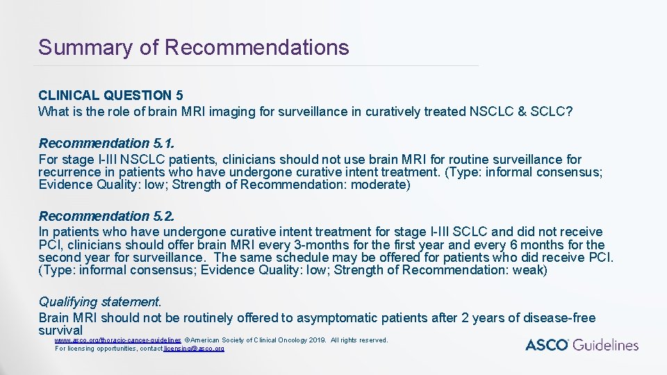 Summary of Recommendations CLINICAL QUESTION 5 What is the role of brain MRI imaging Summary of Recommendations CLINICAL QUESTION 5 What is the role of brain MRI imaging