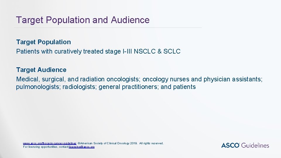 Target Population and Audience Target Population Patients with curatively treated stage I-III NSCLC & Target Population and Audience Target Population Patients with curatively treated stage I-III NSCLC &