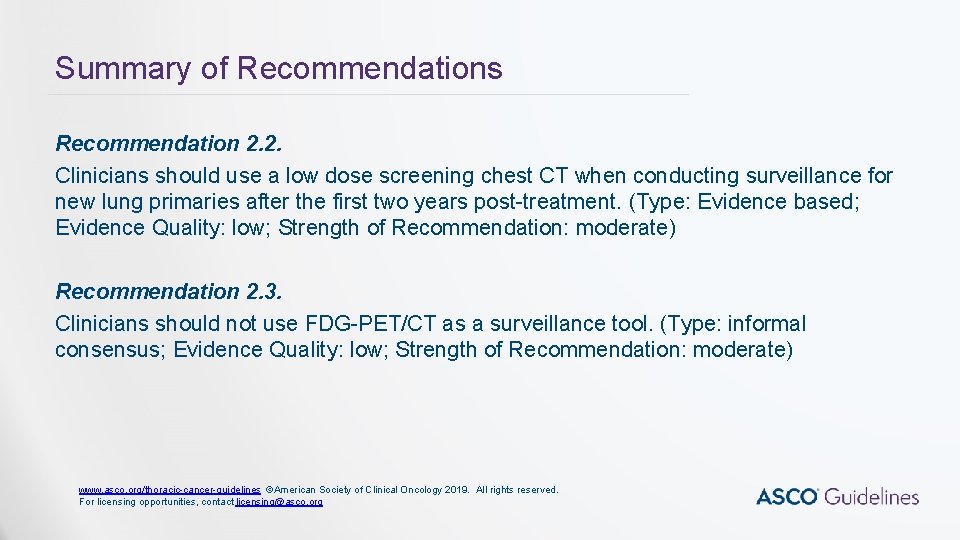 Summary of Recommendations Recommendation 2. 2. Clinicians should use a low dose screening chest Summary of Recommendations Recommendation 2. 2. Clinicians should use a low dose screening chest
