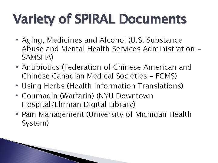 Variety of SPIRAL Documents Aging, Medicines and Alcohol (U. S. Substance Abuse and Mental