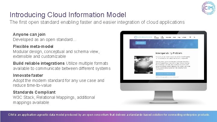Introducing Cloud Information Model The first open standard enabling faster and easier integration of