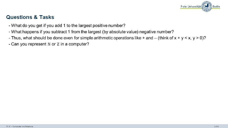 Questions & Tasks TI II – Computer Architecture 2. 31 