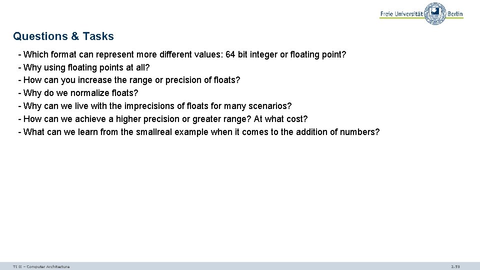 Questions & Tasks - Which format can represent more different values: 64 bit integer