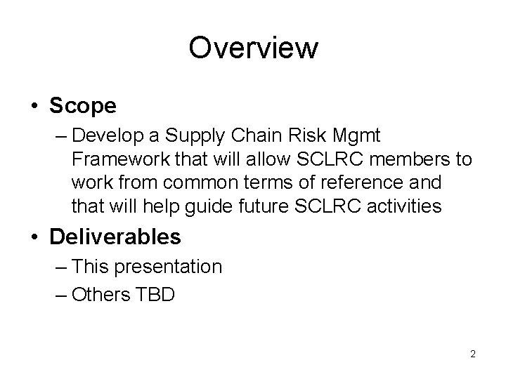 Supply Chain Risk Management Framework Supply Chain Risk