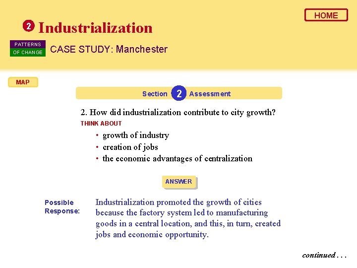 2 HOME Industrialization PATTERNS OF CHANGE CASE STUDY: Manchester MAP Section 2 Assessment 2.