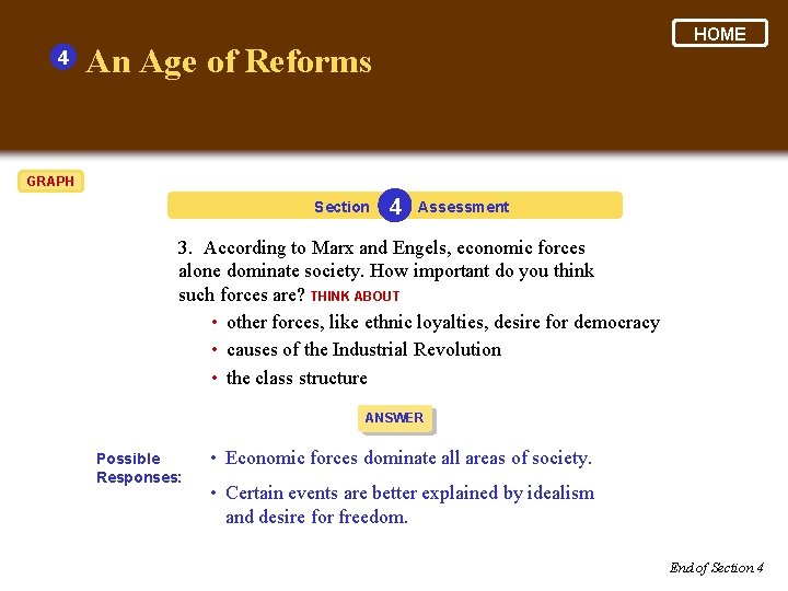 4 HOME An Age of Reforms GRAPH Section 4 Assessment 3. According to Marx