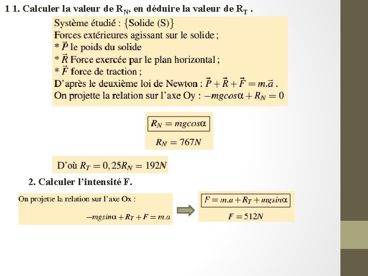 1 1. Calculer la valeur de RN, en déduire la valeur de RT. 2. 1 1. Calculer la valeur de RN, en déduire la valeur de RT. 2.
