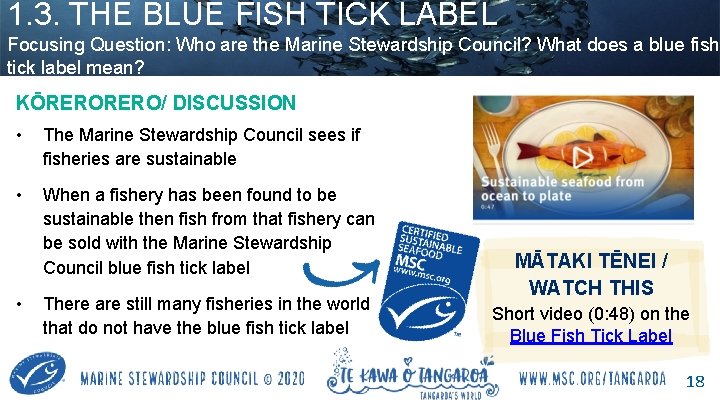 1. 3. THE BLUE FISH TICK LABEL Focusing Question: Who are the Marine Stewardship