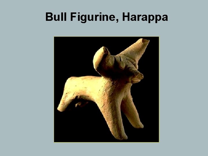 Bull Figurine, Harappa 