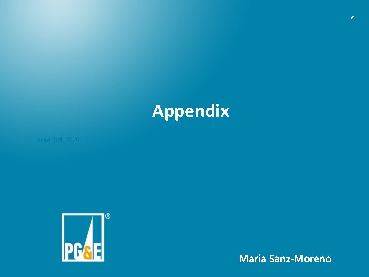 5 Appendix June 3 rd, 2020 Maria Sanz-Moreno 