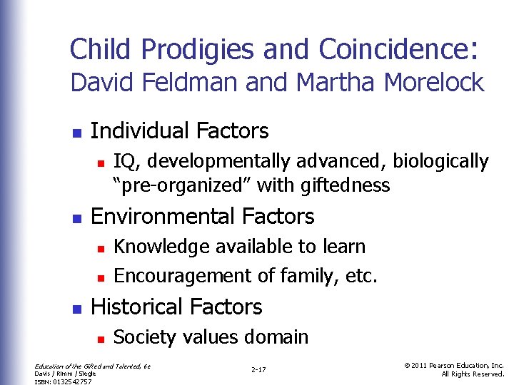 Child Prodigies and Coincidence: David Feldman and Martha Morelock n Individual Factors n n