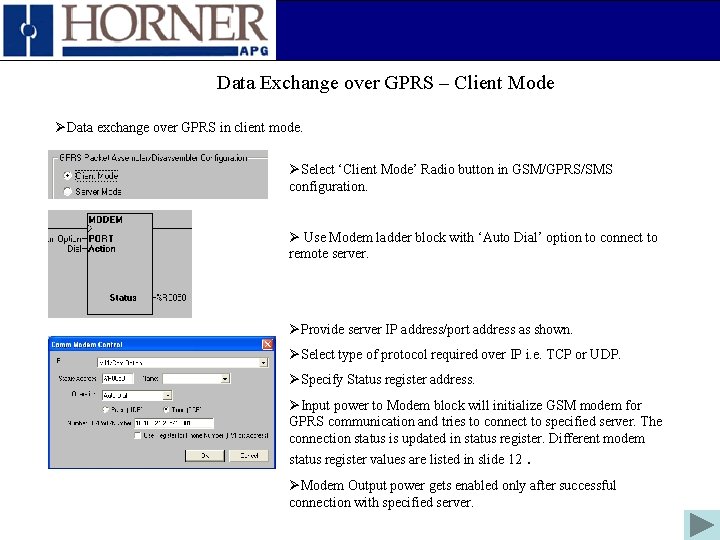 Data Exchange over GPRS – Client Mode ØData exchange over GPRS in client mode.