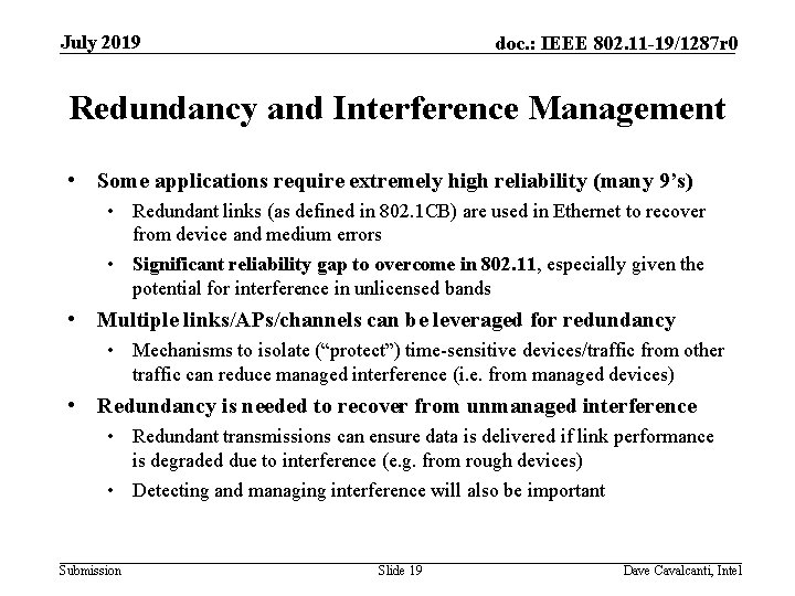 July 2019 doc. : IEEE 802. 11 -19/1287 r 0 Redundancy and Interference Management