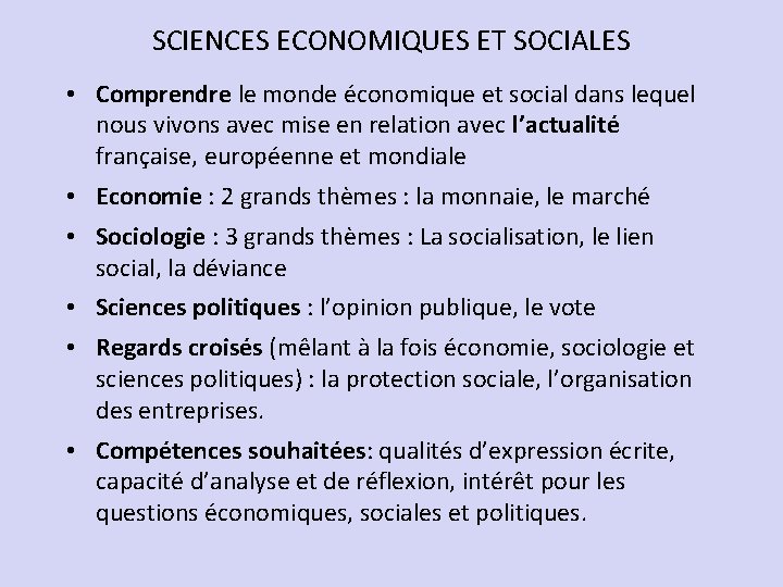 SCIENCES ECONOMIQUES ET SOCIALES • Comprendre le monde économique et social dans lequel nous