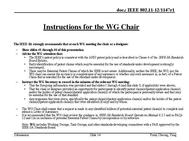 doc. : IEEE 802. 11 -12/1147 r 1 Instructions for the WG Chair The