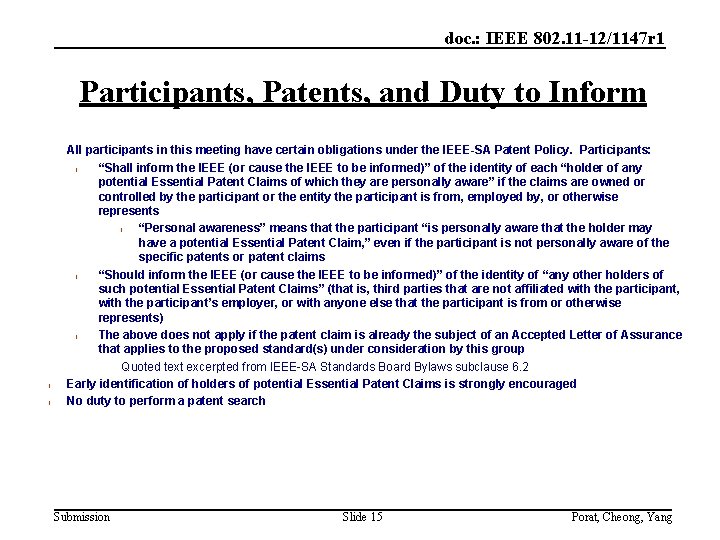 doc. : IEEE 802. 11 -12/1147 r 1 Participants, Patents, and Duty to Inform