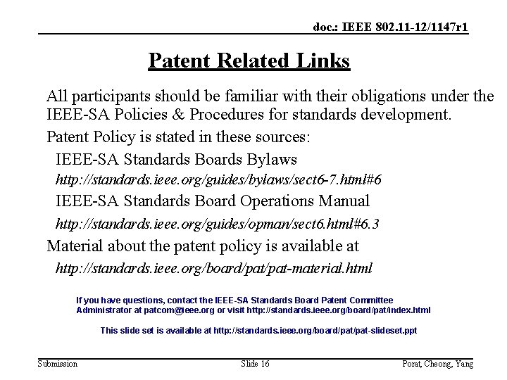 doc. : IEEE 802. 11 -12/1147 r 1 Patent Related Links All participants should