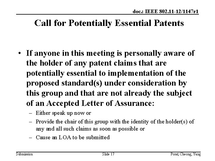 doc. : IEEE 802. 11 -12/1147 r 1 Call for Potentially Essential Patents •