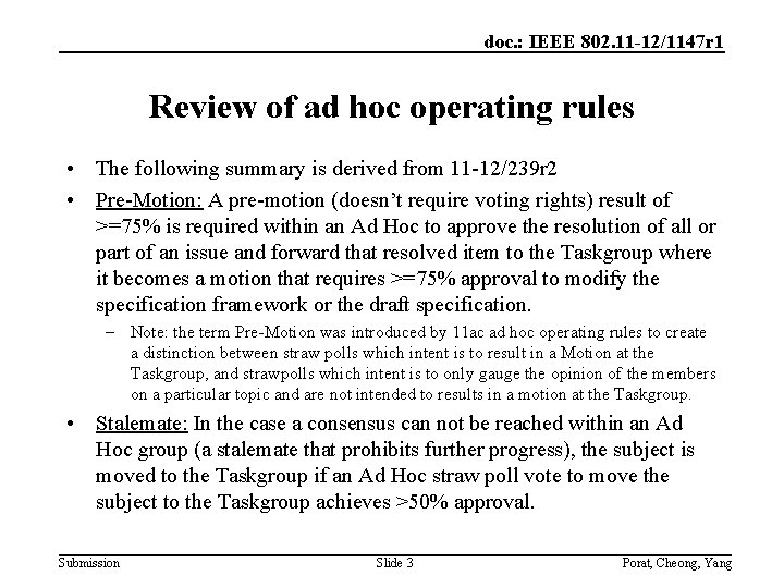 doc. : IEEE 802. 11 -12/1147 r 1 Review of ad hoc operating rules