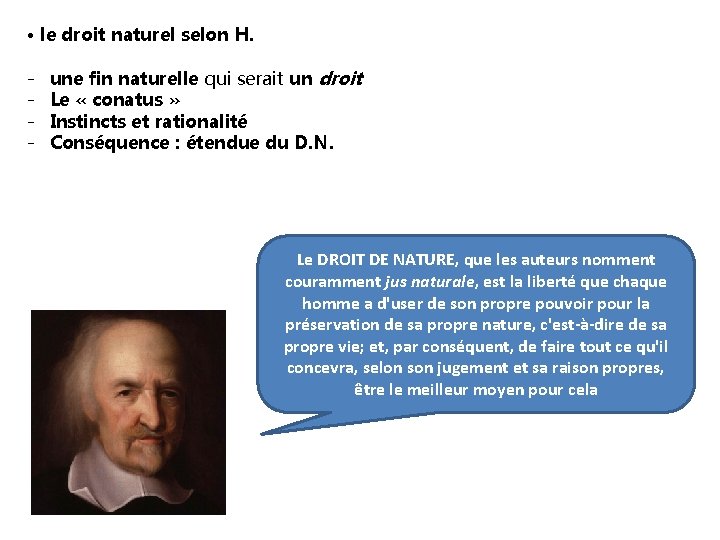  • le droit naturel selon H. - une fin naturelle qui serait un