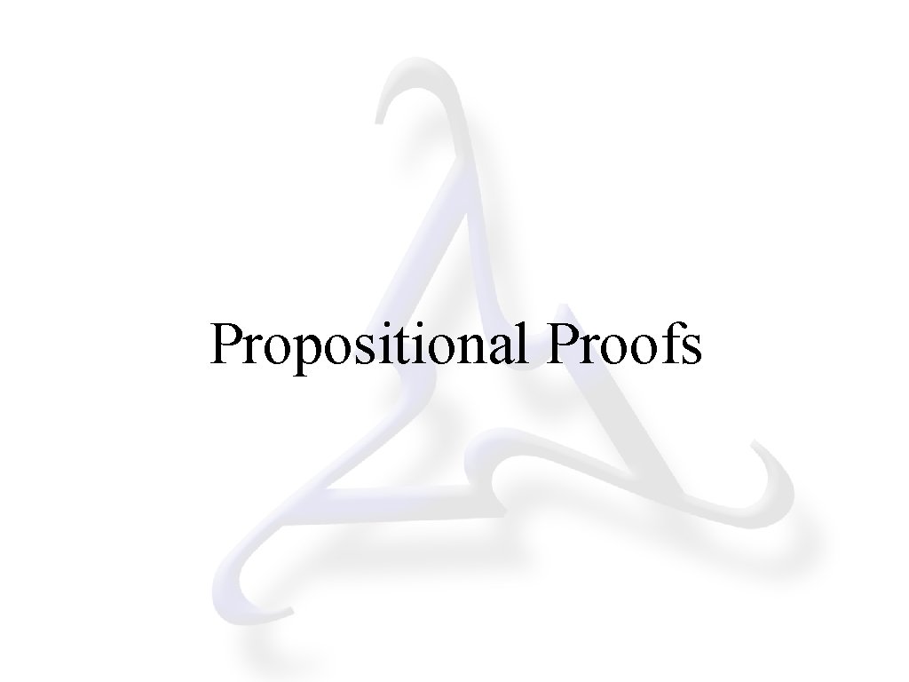 Propositional Proofs 