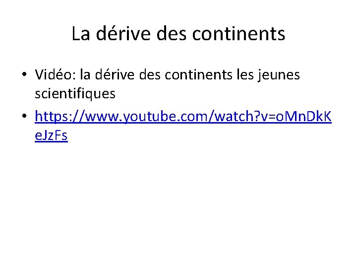 La dérive des continents • Vidéo: la dérive des continents les jeunes scientifiques •