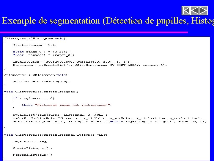 Exemple de segmentation (Détection de pupilles, Histog imageasegmenter. rast 