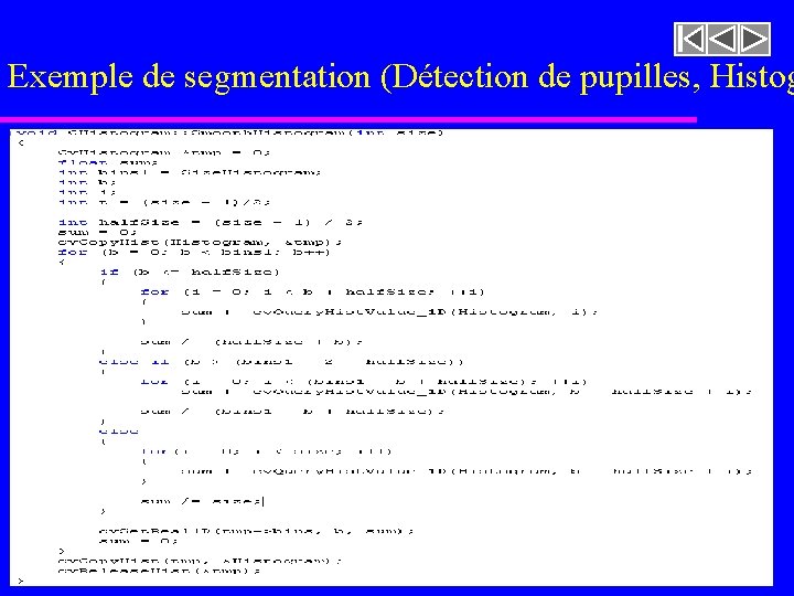 Exemple de segmentation (Détection de pupilles, Histog imageasegmenter. rast 