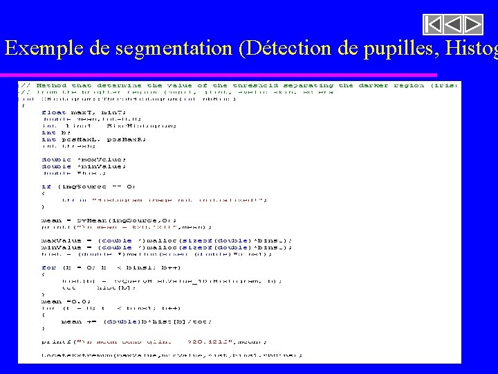 Exemple de segmentation (Détection de pupilles, Histog imageasegmenter. rast 