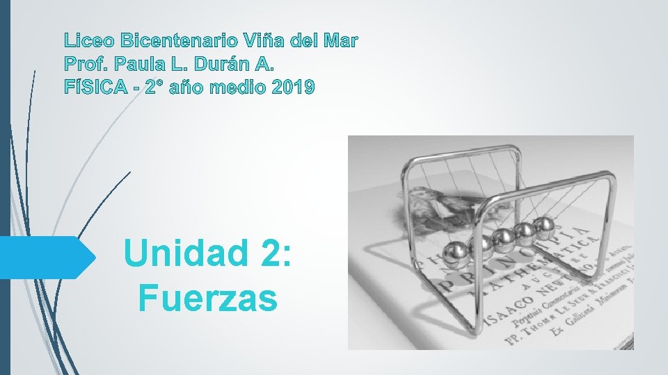 Unidad 2: Fuerzas 