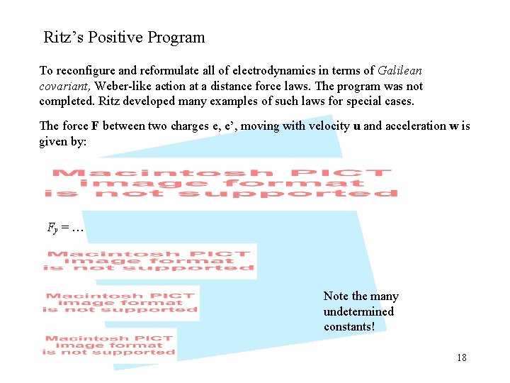 Ritz’s Positive Program To reconfigure and reformulate all of electrodynamics in terms of Galilean