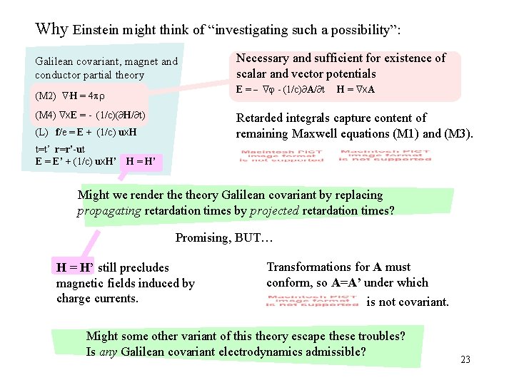 Why Einstein might think of “investigating such a possibility”: Galilean covariant, magnet and conductor