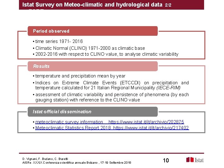 Istat Survey on Meteo-climatic and hydrological data FARE 2/2 Period observed • time series