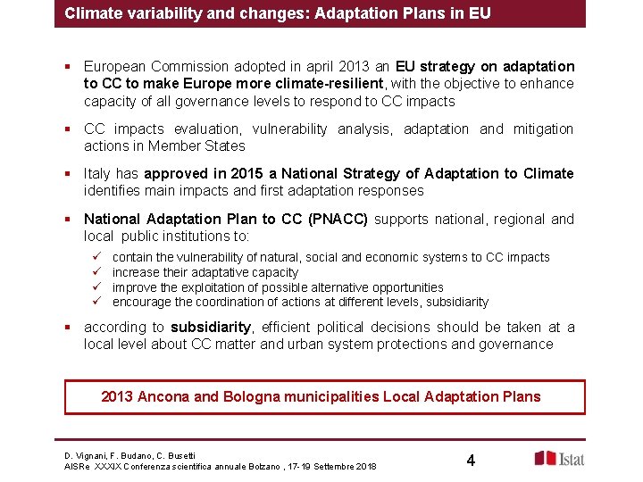 Climate variability and changes: Adaptation Plans in EU § European Commission adopted in april