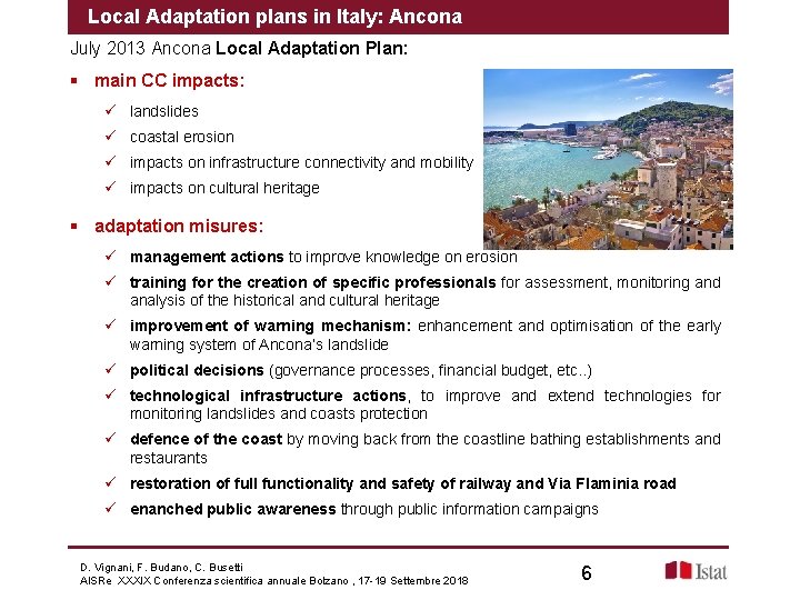 Local Adaptation plans in Italy: Ancona July 2013 Ancona Local Adaptation Plan: § main